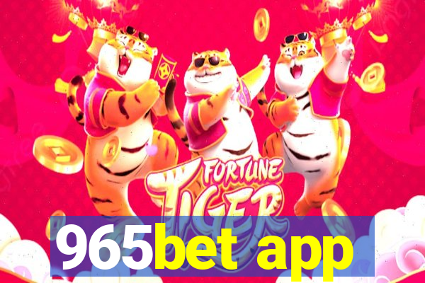 965bet app